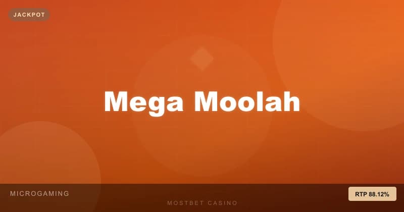 Mega Moolah - Mostbet casino oyunu